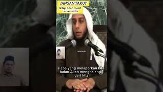 JANGAN TAKUT, SELAGI ALLAH BERSAMA KITA