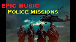 Epic Music, Cinematic Music - Police Missions (The Soundtrack)