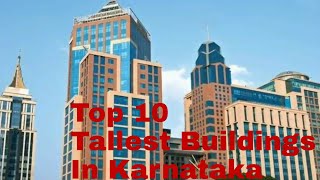 Top 10 tallest buildings Karnataka