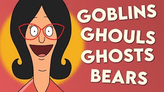 Goblins, Ghouls, Ghosts and BEARS! (Bob's Burgers Remix)