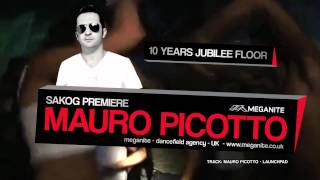 MAURO PICOTTO @ SAKOG _ 10years of EM tourstop #2