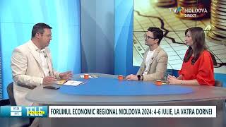 Tele Matinal: Forumul Economic Regional Moldova 2024 4 6 iulie la Vatra Dornei