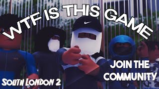 This is South London Roleplay - Roblox