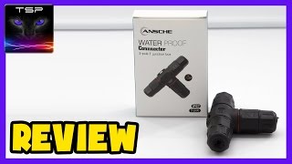 Ansche Water Proof T Connector for Mains Cable - REVIEW and TESTING