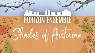 Horizon Ensemble: Shades of Autumn