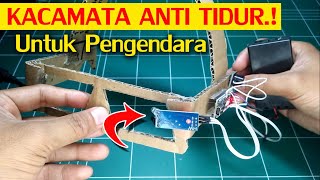 Kacamata Anti Tidur Untuk Pengendara | Glasses anti sleep for driver | Arduino Project