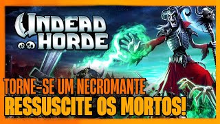 Torne-se um necromante - ressuscite os mortos! | undead horde consoles, Pc e mobile