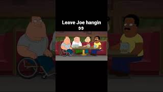 leave joe hanging #familyguy #shorts #comedy #funny