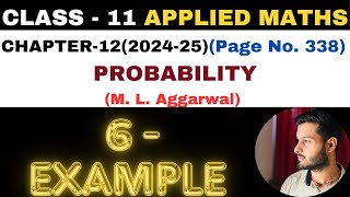 6 Example solution l Chapter 12 l PROBABILITY l Class 11th Applied Maths l M L Aggarwal 2024-25