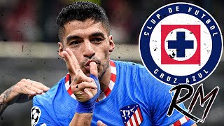 🚂 Luis Suárez le dijo NO a Cruz Azul ❌  Estas fueron sus razones por las que no llegó a La Máquina 😯