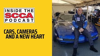 Inside the SCCA | Cars, Cameras and a New Heart with James Candelaria