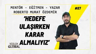 NÖROBİLİM VE İLKEL BEYİN NEDİR ? 'Mentör - Eğitmen - Yazar' Roberto Murat ÖZDEMİR (#işinincisi) #87