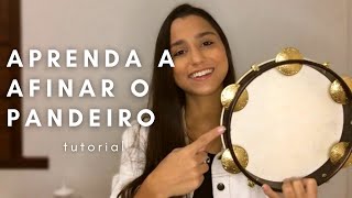 APRENDA A AFINAR O PANDEIRO (COURO E NYLON)