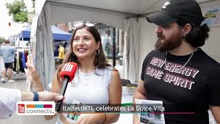 Italfest MTL celebrates La Dolce Vita | TLN Connects