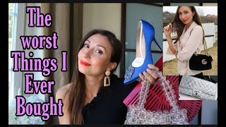 THE WORST THINGS I EVER BOUGHT / REGRETS AND POOR EXPERIENCE !