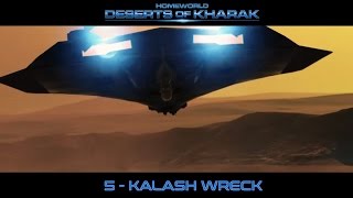 Deserts of Kharak Campaign - 5: Kalash Wreck