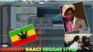 HOW TO MAKE A GREGORY ISAACS REGGAE STYLE