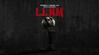 Anuel AA & Tempo - LLNM (Audio Oficial)