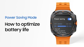 Galaxy Watch Ultra: How to use Power Saving Mode | Samsung