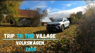 Volkswagen Taos. Trip to the village. Поездка в деревню.