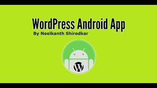 Wordpress Android App [WebView] in 10 Minutes