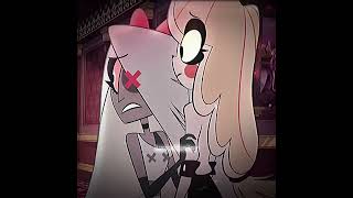 Charlie & Vaggie (Anti-Charlastor) - One last time | #edit #hazbinhotel #short