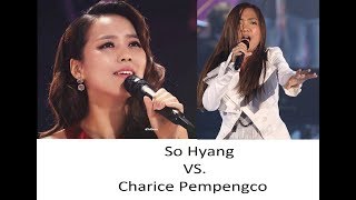 So Hyang VS. Charice (I have nothing)