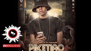 El Faraon "Piketiao" [DU Exclusivo - Official Audio]