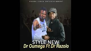 DR OUMEGA FT DR RAZOLO - STYLE NEW HIT