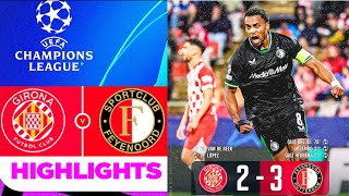 Girona vs Feyenoord (2-3) Highlights | Champions League 2024 | feyenoord Girona FC