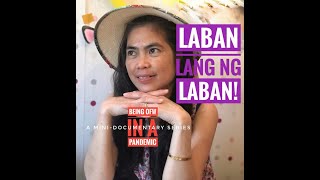 LABAN LANG NG LABAN || Being OFW In a Pandemic || Episode 2