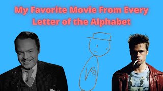 My Favorite Movie From every Letter of the Alphabet