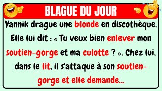 🤣 BLAGUE DU JOUR ! - Enlever mon soutien-gorge et ma culotte?...⎪Vidéos drôles tous les jours