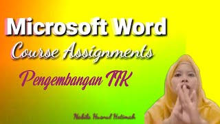 Microsoft Word |Nabila Husnul Hotimah_Course Assignments|Pengembangan TIK