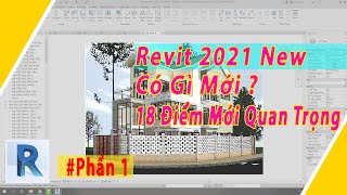 Revit 2021 Có Gì Mới - 18 Điểm Bổ Sung Quan Trọng - Tự Học Phần 1