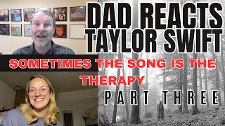 Dad Reacts to Taylor Swift's "Folklore" Album Part 3 of 4