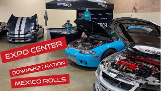 EXPO CENTER SHOW! DOWNSHIFT NATION, MEXICO ROLLS, EFSPEEDWORKS...