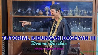 Tutorial Kidungan Bagéyan III WIRAMA BACOKAN, Sarilaras Citranada