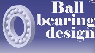 Ball Bearing Design in CATIA V5 - How to Design Ball Bearing in Catia v5