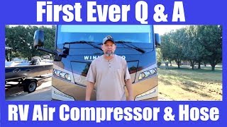 RV Life - First Ever Q&A / Diesel Pusher RV Air Hose