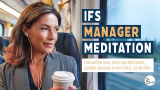 IFS Guided Meditation for MANAGER Part (15 Minutes)