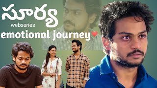 Surya web series10 emotional journey 💙😢 l shanumukh Jashwath l Surya web series