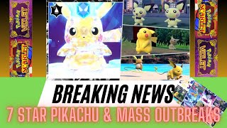 Breaking News: 7 Star Pikachu Raid Battle & Mass Outbreaks Unleashed in Pokémon Scarlet & Violet