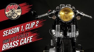 Velocity's Cafe Racer TV Season 1, Clip 2 of Dime City Cycles and The Brass Cafe