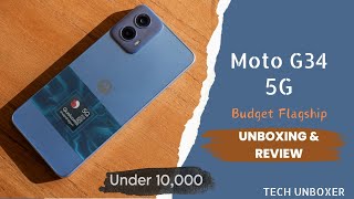 Moto G34 5G Unboxing & First Impressions ⚡⚡- Best Budget Flagship 5G Smartphone @Rs.9999