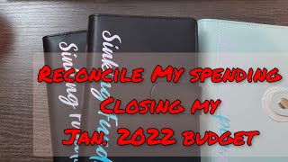 Reconcile My Cash Envelopes | Closing My Jan. 2022 Budget | Sinking Funds ReCap