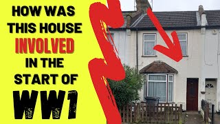 How Was This House Involved in the Start of WW1?