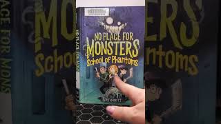 Review of No Place for Monsters: School of Phantoms by Kory Merritt