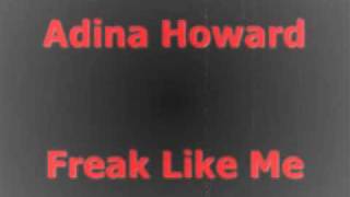 Adina Howard - Freak Like Me