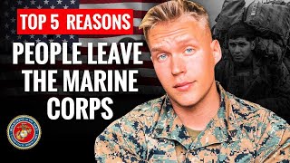 Top 5 Reasons Why People Leave The Marine Corps